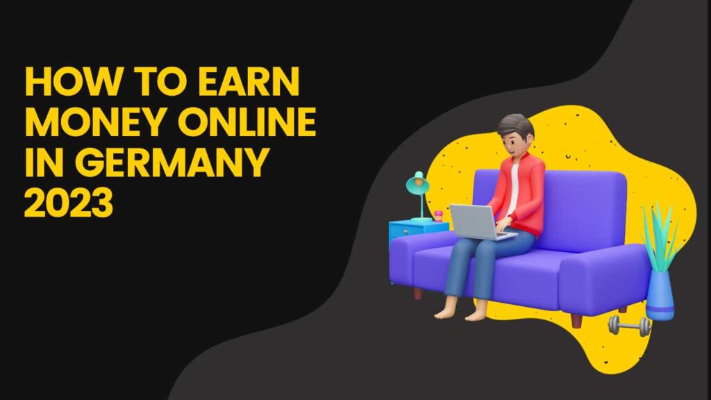 So verdienen Sie online Geld in Deutschland