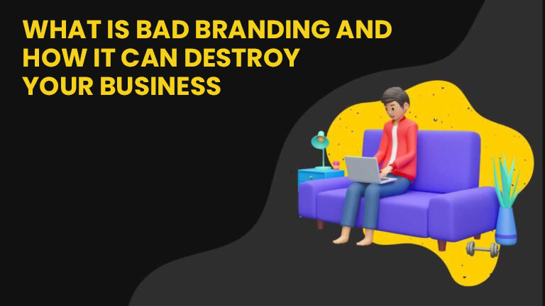 What is Bad Branding